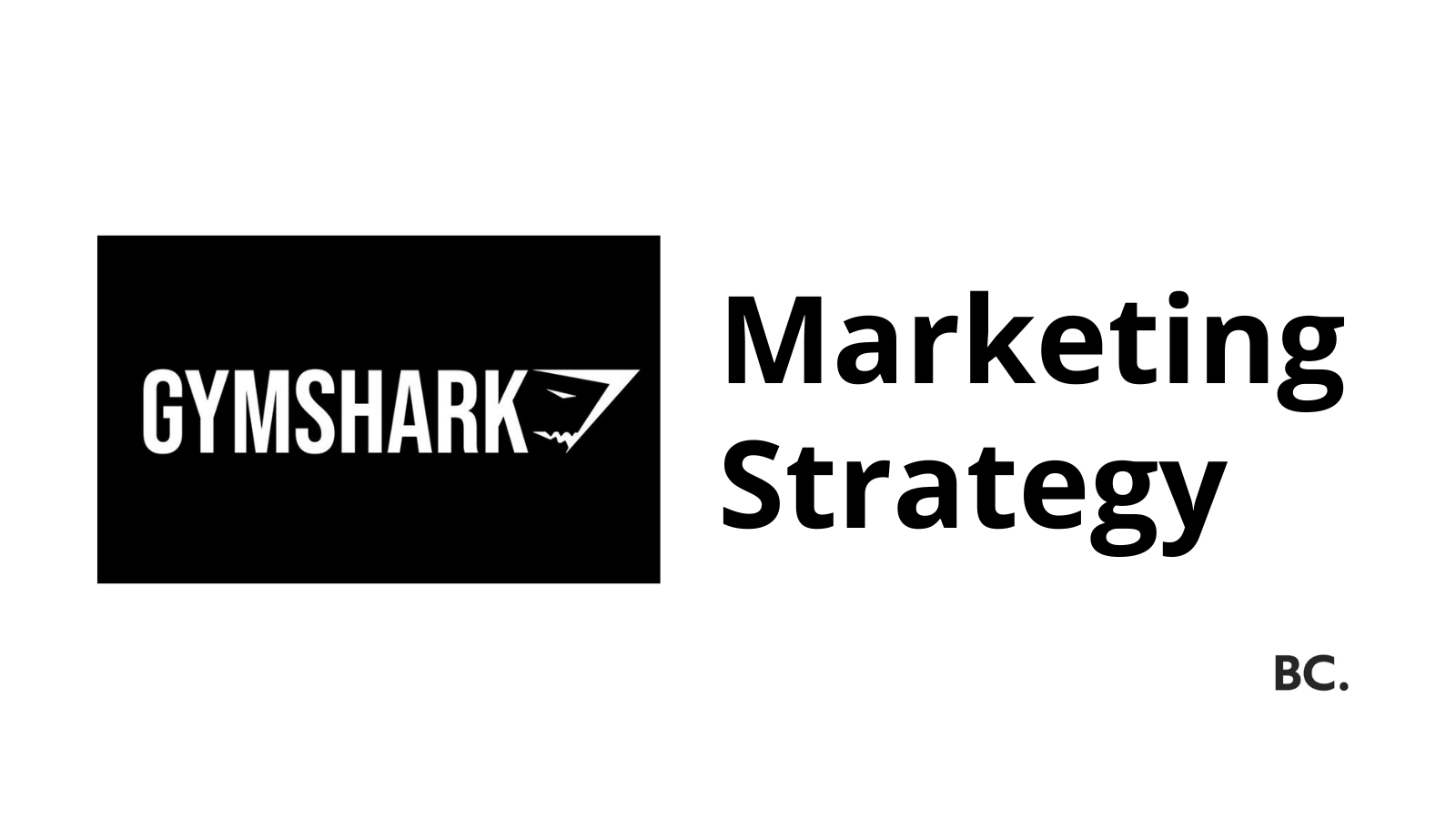 Uncovering the Secrets of Gymshark's Successful Marketing Strategy